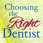 Choosing the Right Dentist